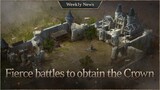 Fierce battles to obtain the Crown [Lineage W Weekly News]