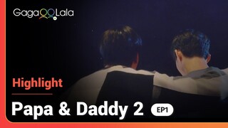 Sometimes a gesture means more than words, like those hands held tight in "PAPA & DADDY" S2