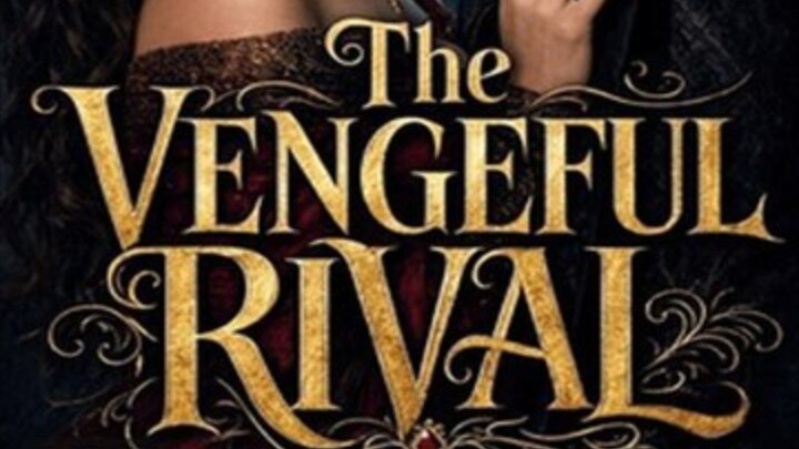 THE VENGEFUL RIVAL