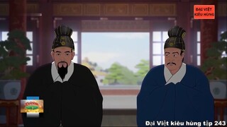 243 Đại Việt kiêu hùng - Vũ Tông Phan và Nguyễn Công Trứ làm quan dưới thời Vua Minh Mạng