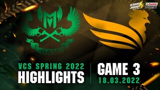 Highlights GAM vs SE [Ván 3][VCS Mùa Xuân 2022][18.03.2022]