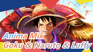 Anime Mix | Goku: AkuSudahJadiDewa; Naruto: AkuSudahJadiHokage; Luffy: AkuAkanJadiRaja