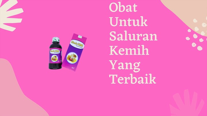 Obat Untuk Saluran Kemih Yang Terbaik AHLINYA