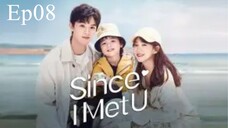 Since I Met You S01E08 in Urdu/Hindi