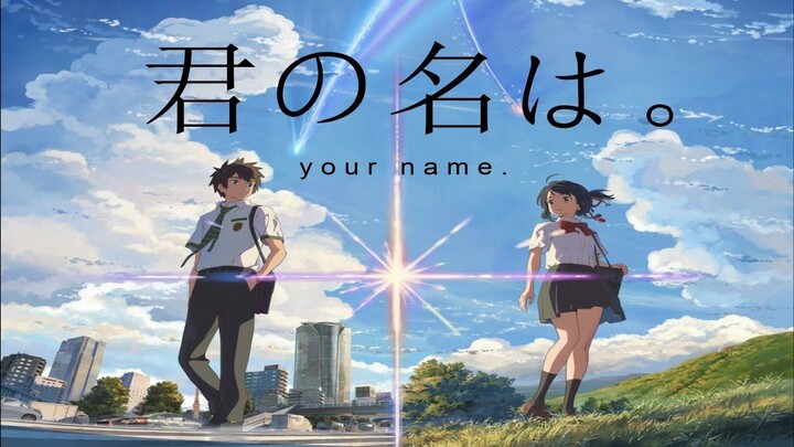 Kimi no Na wa (Your name) หลับตาฝัน ถึงชื่อเธอ The Movie พากย์ไทย