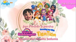 Lagu Pembuka & penutup | Rainbow Bubblegem & TianTian Mentaritv | Spesial Hari Wanita Sedunia