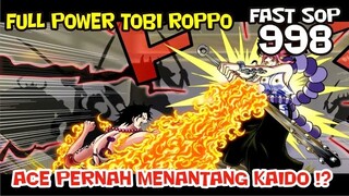 [FAST SOP 998] ACE PERNAH MENANTANG KAIDO !?