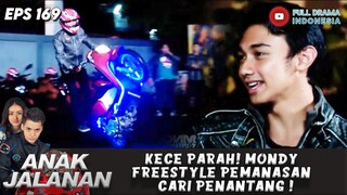 KECE PARAH! MONDY FREESTYLE PEMANASAN  CARI PENANTANG ! - ANAK JALANAN 169