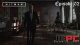 HITMAN 1 EP2 | KILLING WITH FASHION AND STYLE WHILE IN PARIS!!