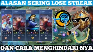 AWAS LOSE STREAK, Inilah Alasan Kenapa Kalian bisa Lose TERUS - Mobile Legends