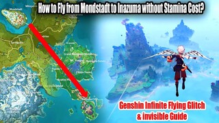 How to Fly from Mondstadt to Inazuma without Stamina Cost? - Genshin Infinite Flying Glitch