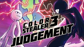 【火柴人官方】色彩小偷3 Color Stealer 3 - Judgement (hosted by LucHD)