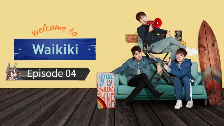 Welcome to Waikiki ┃ Episode 4 ┃ Season 1 ┃ Tagalog Dubbed ┃