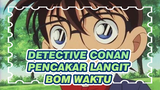 Detective Conan|Adegan Gagah Conan（Pencakar Langit Bom Waktu)