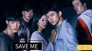 SAVE ME SEASON 1 EPISODE 14 TAGALOG DUBBED