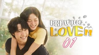 [ENGSUB] Brewing Love Ep01