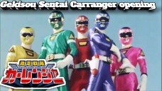 Gekisou Sentai Carranger opening