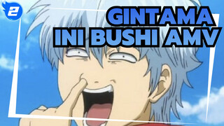 Gintama|【AMV/Sayap Salju】Ini Bushi_2