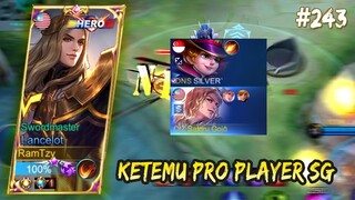 KETEMU PRO PLAYER SG, KITA MAIN LANCELOT SIDE WKWK  | LANCELOT GAMEPLAY #243 | MLBB