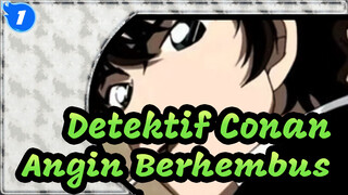 Detektif Conan
Angin Berhembus_1