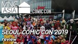 Seoul Comic Con 2019 | MNC ASIA