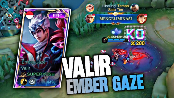 REVIEW SKIN VALIR EMBER GAZE!! MALAH DAPET MVP!! - Mobile Legends
