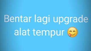 upgrade alat tempur harus di jj in dlu