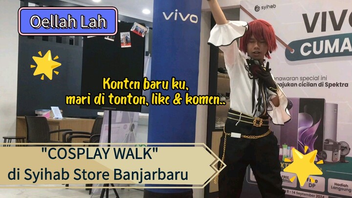 Cosplay Walk di Lomba Foto Syihab Store