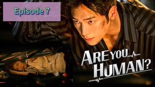 ARE U HUM🤖N Episode 7 Tag Dub