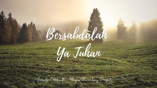 Bersabdalah Ya Tuhan - cover by JenniferOdelia ft. Allegro Recording Project