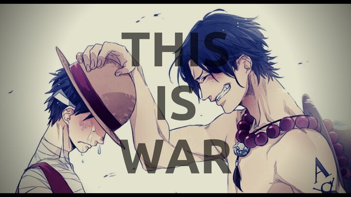 [ONE PIECE AMV] - THIS IS WAR