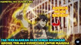 TERLALU OVERPOWER ADONIS TAK TERSENTUH SERANGAN PASUKAN REDIA - alur cerita anime Hametsu no Oukoku