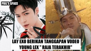 LAY EXO BUKA SUARA TERKAIT VIDEO YOUNG LEX YANG MIRIP DENGAN VIDEO LAY - LIT - PLAGIAT?