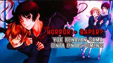 MC Bucin Banget Sama Hantu Cantik?! Ini Anime Romance Super Anti Mainstream!