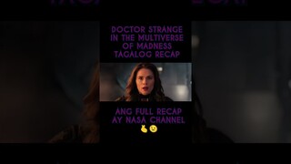 DOCTOR STRANGE lN TH3 MULTlVER$E 0F M4DNE$S | TAGALOG RECAP #2 | Juan's Viewpoint Movie Recaps