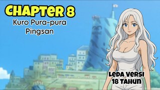 Chapter 8 Kuro Berpura-pura Pingsan