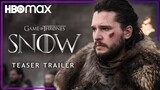 SNOW | Teaser Trailer | Game of Thrones Sequel Jon Snow Series (HBO)