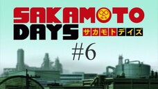 Sakamoto Days - Eps 6