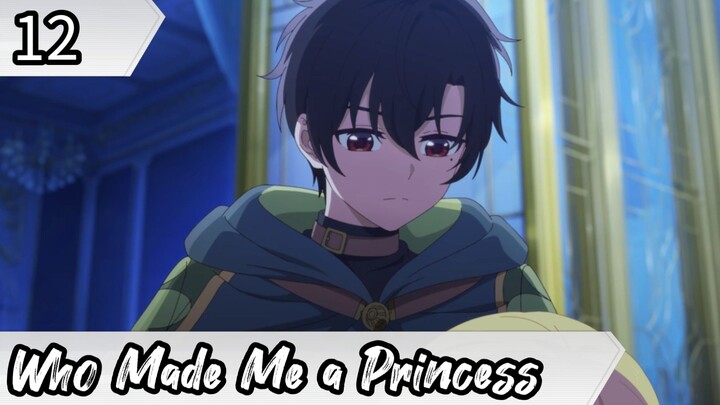 Who Made Me a Princess - Eps 12 ( Sub Indonesia ) Mofa Gongzhu de Xiao Fannao