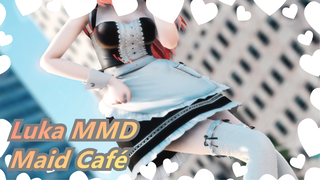 [Luka MMD] Welcome To VOCALOID Maid Café! Which Girl Do You Want to Serve You?