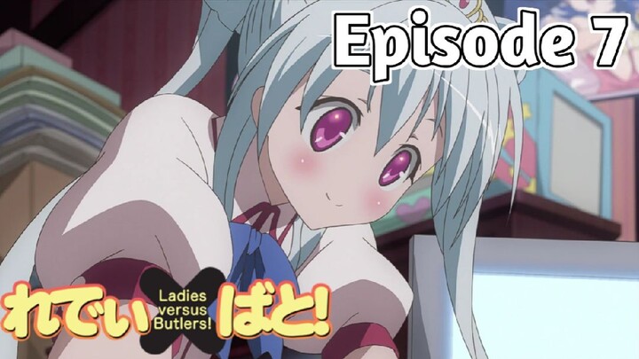 Ladies Versus Butlers! - Episode 7 (English Sub)
