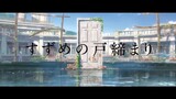Trailer Suzume no Tojimari ⛩️