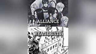 Alliance Vs Yeagerists alliance yeagerist aot debate edit fyp anime viral aotedit animeedit animefy