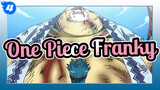 One Piece / Unrelated Father and Son / Franky_4