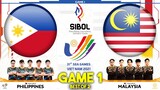 GAME 1 | PHILIPPINES VS MALAYSIA | 31st SEA GAMES DAY 1 SIBOL 2022 | MLBB ESPORTS
