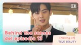 [Making of] Behind the scenes del episodio 13 | #EntretenimientoKoreano | True Beauty EP13