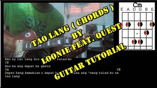 Tao lang ( chords ) by Loonie feat. Quest | Guitar Tutorial