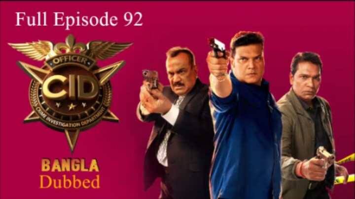 CID season 2 episode 92 bangla dubbed