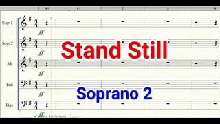 Stand Still Soprano 2