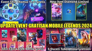 UPDATE EVENT GRATISAN MLBB 2024! SKIN THAMUZ 11.11 GRATIS|5 DUCATI TOKEN|ITEM DIAMOND LIMTED EVENT